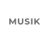 MUSIK