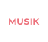 MUSIK